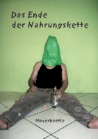 Das Ende der Nahrungskette 3734775280 Book Cover