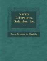 Vari T S Litt Raires, Galantes, EC. ... 1286963516 Book Cover