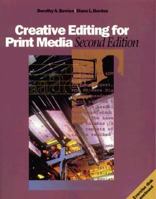 Creative Editing for Print Media (Mass Communication) 0534508936 Book Cover