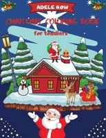 Christmas Coloring Book For Toddlers 1716341485 Book Cover