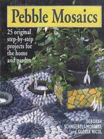 Pebble Mosaics: 25 Projects for House and Garden 1903116473 Book Cover