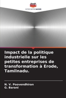 Impact de la politique industrielle sur les petites entreprises de transformation à Erode, Tamilnadu. 6205624036 Book Cover