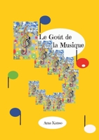 Le goût de la musique (French Edition) 2322533025 Book Cover