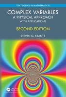 Complex Variables: A Physical Approach with Applications 1032475692 Book Cover