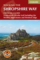 Walking the Shropshire Way: A two-week circular trail including the Wrekin, Stiperstones and Wenlock Edge (Cicerone Walking Guides) 1786310082 Book Cover