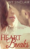 Where My Heart Breaks 1492239127 Book Cover