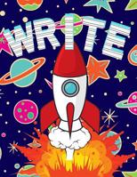 Write: Outer Space Themed Preschool & Kindergarten Spanish Primary Practice Handwriting Workbook for Children & Kids 1077497334 Book Cover