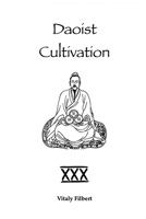 Daoist Cultivation, Book 30: The Ladder to Heaven: Daoist Inner Alchemy Teachings of Liu Yiming B0G914CKZ2 Book Cover