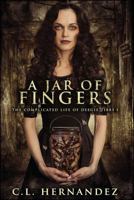 A Jar of Fingers 1682615952 Book Cover