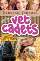 Vet Cadets: Saving Itsy Bitsy 0143782738 Book Cover