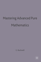 Mastering Advanced Pure Mathematics 0333620496 Book Cover