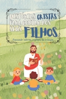 histórias cristãs para contar aos seus filhos: Ensinando valores cristãos às crianças. (Portuguese Edition) B0CTS7FQHW Book Cover