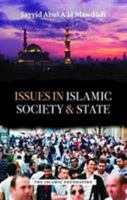 Issues in Islamic Society and State 0860376966 Book Cover