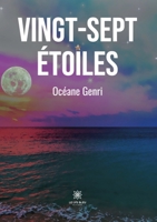 Vingt-sept étoiles B0BZTYVTH7 Book Cover