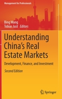 Understanding China’s Real Estate Markets: Development, Finance, and Investment 303071750X Book Cover