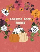 Address Book Binder: Email Address Book and Contact Book, with A-Z Tabs Address, Phone, Email, Emergency Contact, Birthday 120 Pages Large Print 8.5 X 11 1721797602 Book Cover