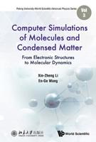 Computer Simulations of Molecules and Condensed Matter: From Electronic Structures To Molecular Dynamics 9813230444 Book Cover