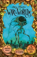 Chris Mould's War of the Worlds: A Graphic Novel 0571377394 Book Cover