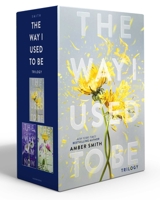 The Way I Used to Be Trilogy (Boxed Set): The Way I Used to Be; The Way I Am Now; The Way We Become B0GPNFXHLR Book Cover