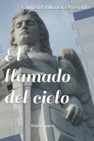 El Llamado Del Cielo 1095320068 Book Cover