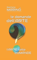 Le domande dell’arte: l’arte delle domande (Italian Edition) B0FDR3GWMR Book Cover