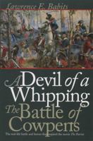 A Devil of a Whipping: The Battle of Cowpens 080784926X Book Cover
