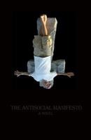 The Antisocial Manifesto 1482565900 Book Cover