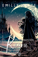 Doze Mundos - Kiara - Parte I (Portuguese Edition) 6500696638 Book Cover
