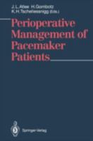 Perioperative Management of Pacemaker Patients 3540538747 Book Cover
