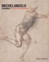 Michelangelo Drawings: Closer to the Master 0300111479 Book Cover