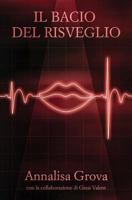 Il Bacio del Risveglio 1540432084 Book Cover