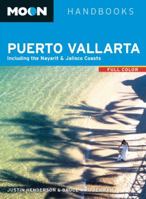Moon Puerto Vallarta: Including the Nayarit & Jalisco Coasts 161238515X Book Cover