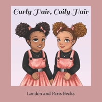 Curly Hair, Coily Hair B0B6XZ2T7N Book Cover