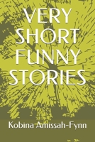 Very Short Funny Stories: Volume I 1673490808 Book Cover