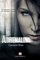 Adrenalina (serie Swiss Legends #4): Una serie di romanzi polizieschi con molta avventura B09GTKZFZ1 Book Cover