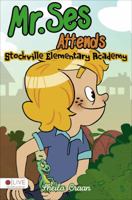 Mr. Ses Attends Stockville Elementary Academy 1625101600 Book Cover