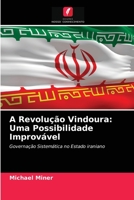 A Revolução Vindoura: Uma Possibilidade Improvável 6203061840 Book Cover