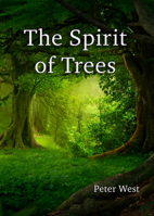 The Spirit of Trees 173997333X Book Cover