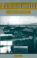 Treadmill: A Documentary Novel 1771615923 Book Cover