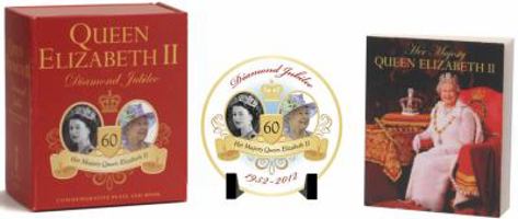Queen Elizabeth II Diamond Jubilee Commemorative Plate and Book 0762446404 Book Cover