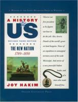 The New Nation (A History of US Series #4) 0195188977 Book Cover