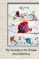 The Yarmulka in the Window 0987789937 Book Cover