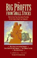 Big Profits from Small Stocks: How to Grow Your Investment Portfolio by Investing in Small Cap Companies 1559585781 Book Cover