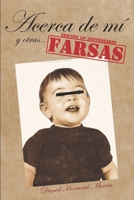 Acerca de m� y otras farsas: Edici�n 10� Aniversario B087SGXLFW Book Cover