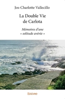 La Double Vie de Carlota (French Edition) 2414168994 Book Cover