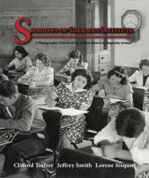 Shadows of the Sherman Institute: A Photographic History of the Indian School on Magnolia Avenue 1942279132 Book Cover