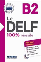 Le Delf - 100% Reussite - B2 - Livre + CD 2278086286 Book Cover