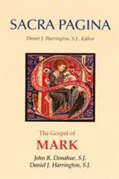 The Gospel of Mark (Sacra Pagina) 0814659659 Book Cover