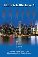 Show a Little Love 1 1728351413 Book Cover