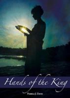 Hands of the King 1598861565 Book Cover